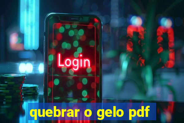 quebrar o gelo pdf